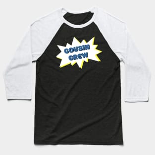 Cousin Crew Comic Style Bubble Baseball T-Shirt